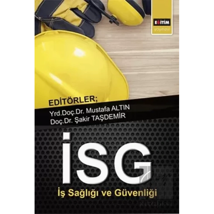 İş Sağlığı ve Güvenliği