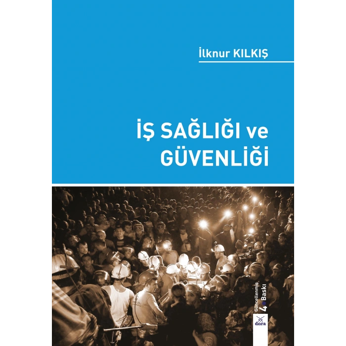 İş Sağlığı ve Güvenliği 4 Baskı