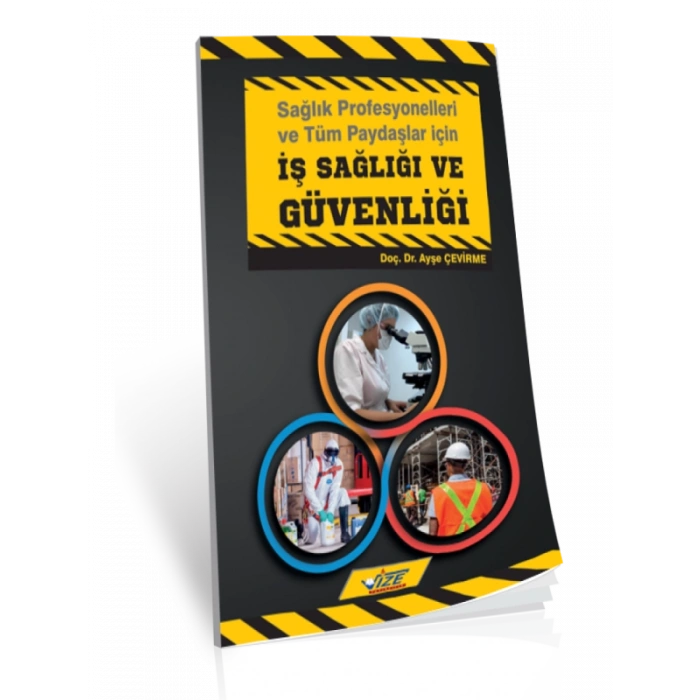 İş Sağlığı Ve Güvenliği - Ayşe Çevirme
