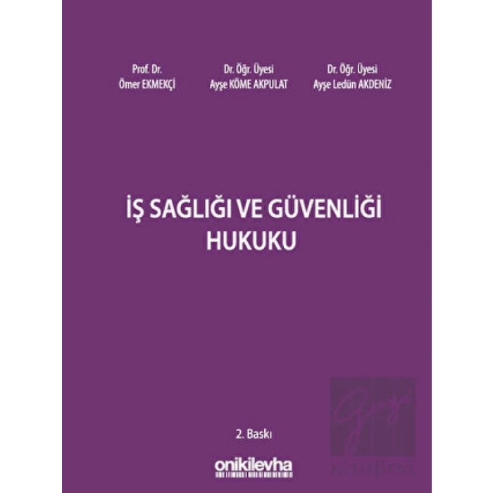 İş Sağlığı ve Güvenliği Hukuku