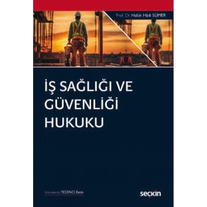 İş Sağlığı ve Güvenliği Hukuku