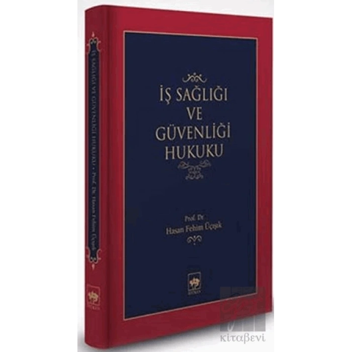 İş Sağlığı ve Güvenliği Hukuku