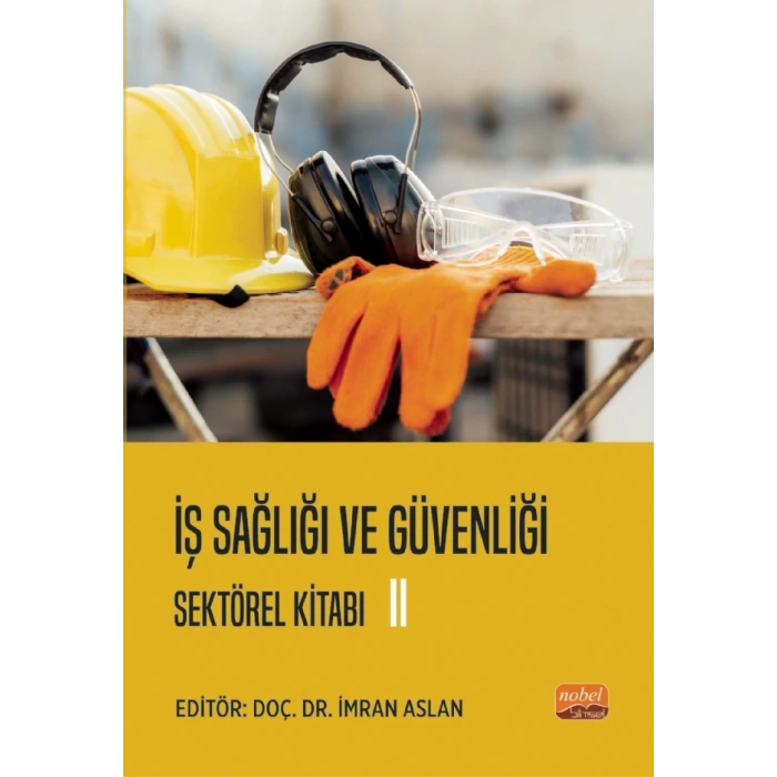 İş Sağlığı ve Güvenliği Sektörel Kitabı II