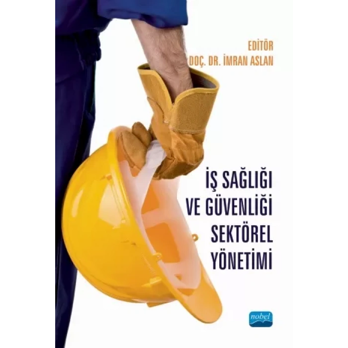 İş Sağlığı ve Güvenliği Sektörel Yönetimi