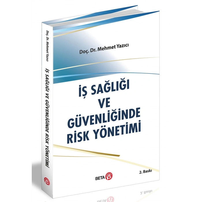 İş Sağlığı ve Güvenliğinde Risk Yönetimi