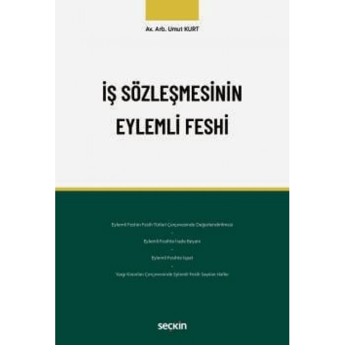 İş Sözleşmesinin Eylemli Feshi