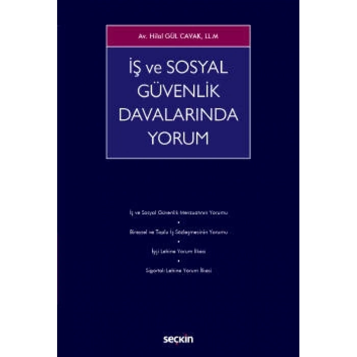 İş ve Sosyal Güvenlik Davalarında Yorum