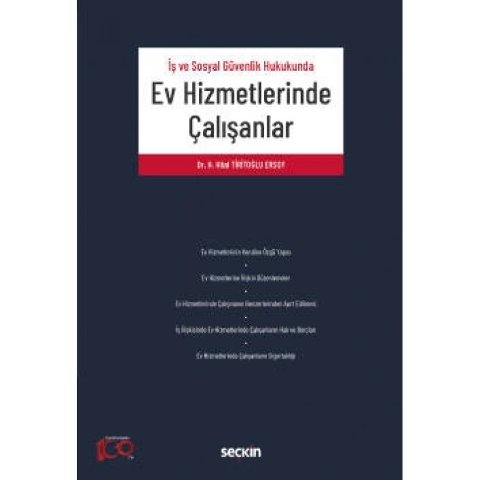 İş ve Sosyal Güvenlik HukukundaEv Hizmetlerinde Çalışanlar