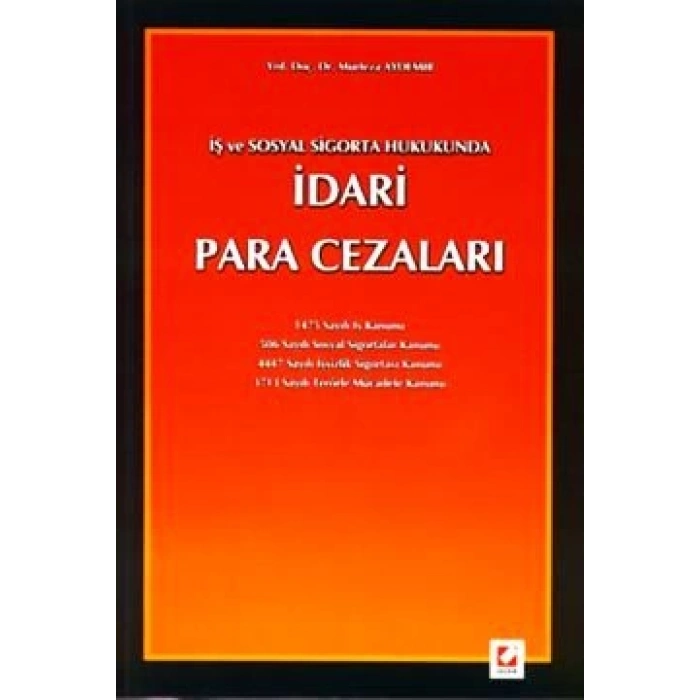 İş ve Sosyal Sigorta Hukukundaİdari Para Cezaları