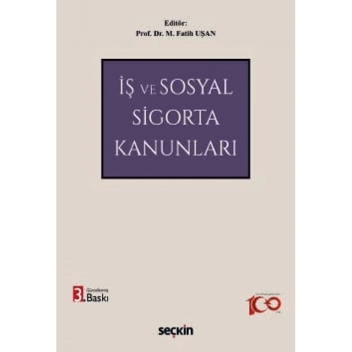 İş ve Sosyal Sigorta Kanunları