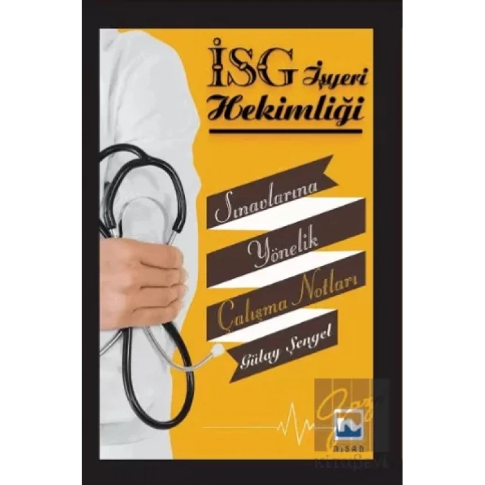 İş Yeri Hekimliği Sınavlarına Yönelik Çalışma Notları