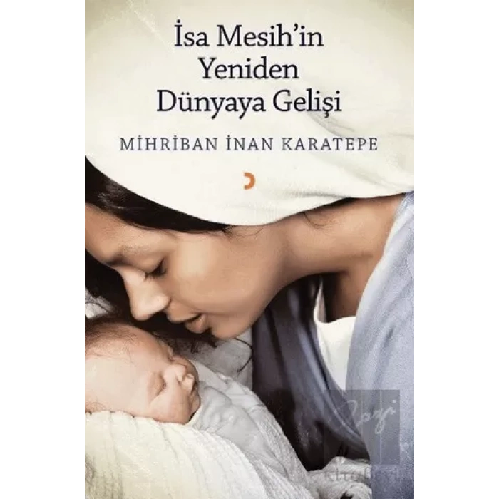 İsa Mesih’in Yeniden Dünyaya Gelişi