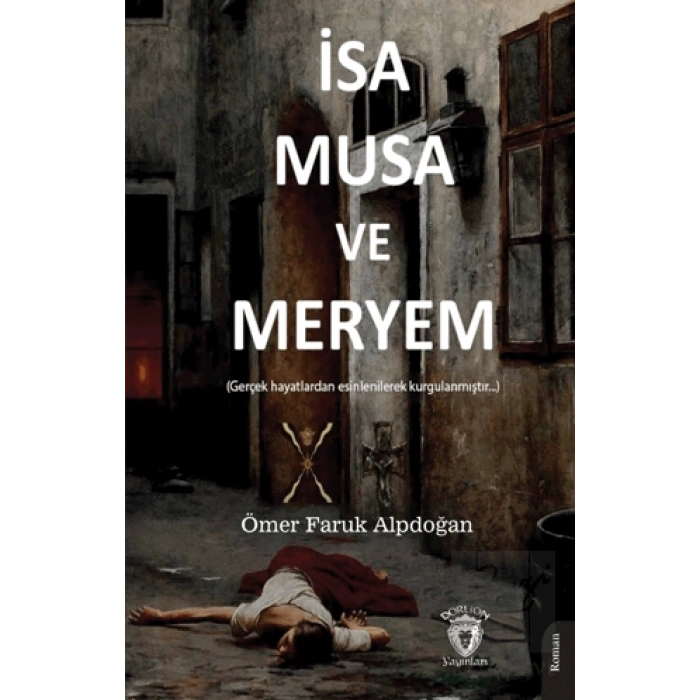 İsa, Musa ve Meryem