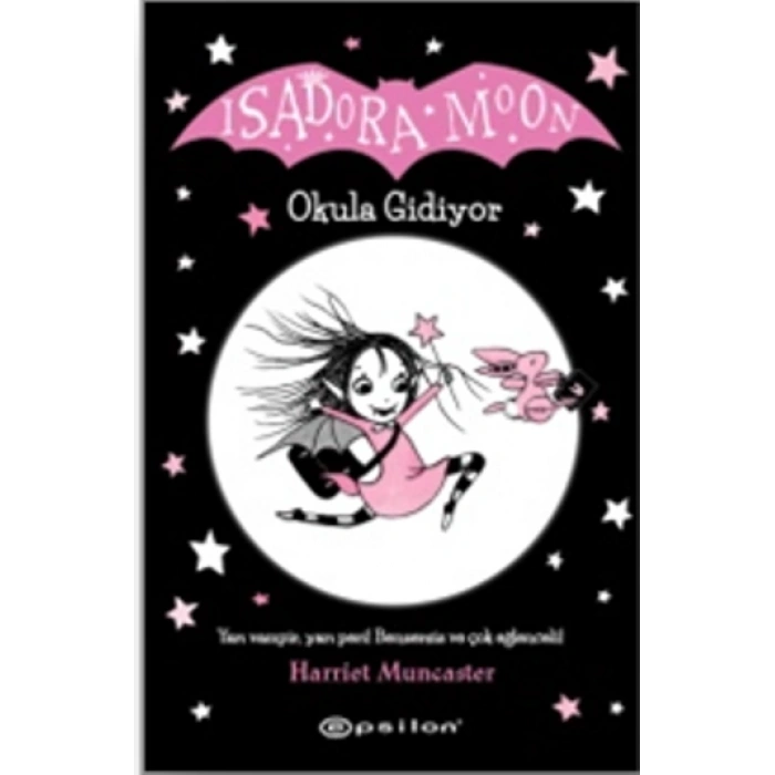 Isadora Moon Okula Gidiyor (Ciltli)