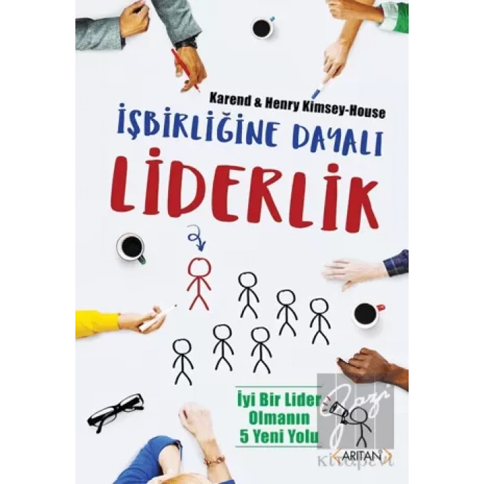 İşbirliğine Dayalı Liderlik