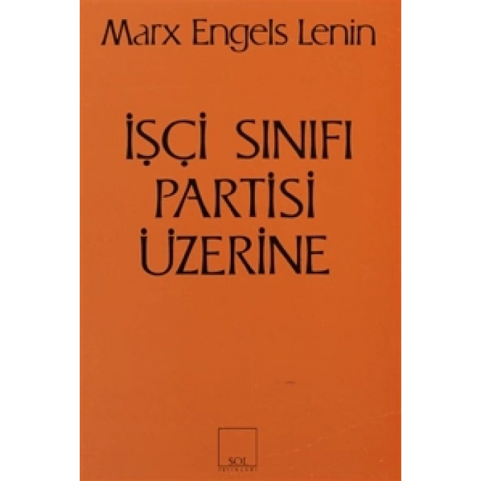 İşçi Sınıfı Partisi Üzerine