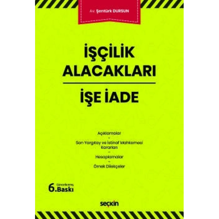 İşçilik Alacakları – İşe İade
