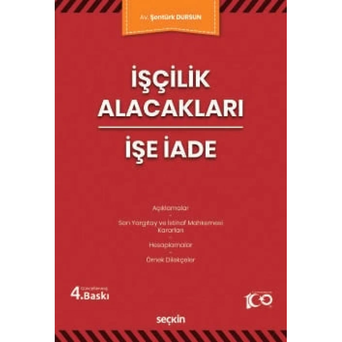 İşçilik Alacakları – İşe İade