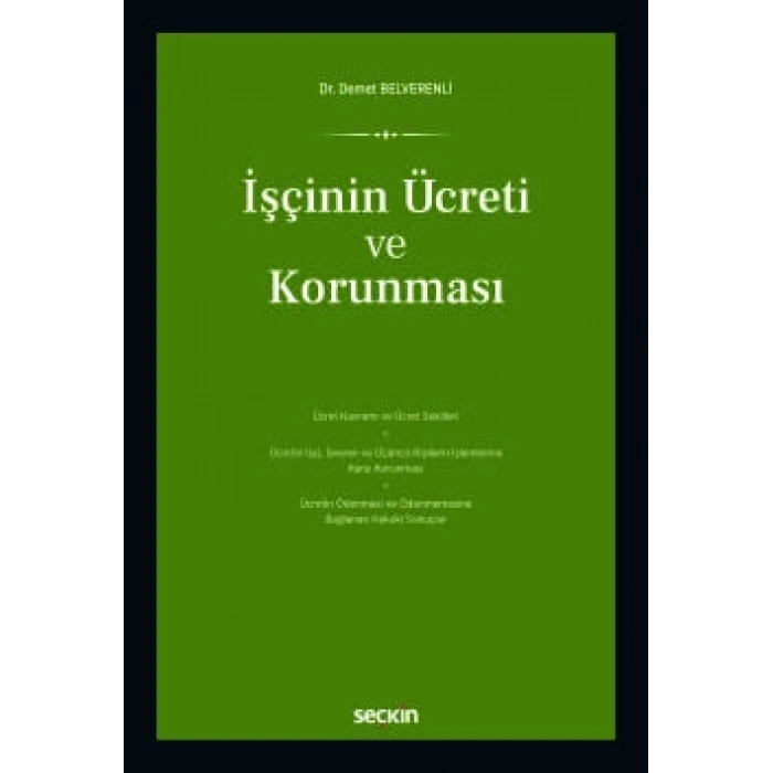 İşçinin Ücreti ve Korunması