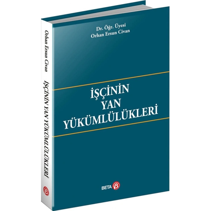 İşçinin Yan Yükümlülükleri