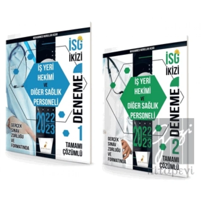 İSG İkizi İş Yeri Hekimi ve Diğer Sağlık Personeli 2 Özgün Deneme Sınavı