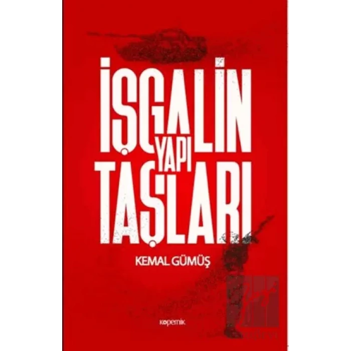 İşgalin Yapı Taşları