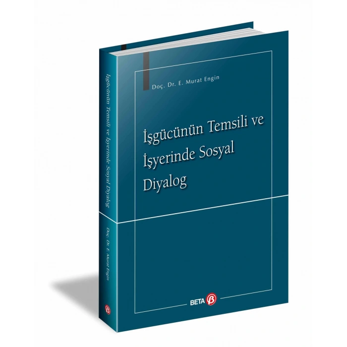 İşgücünün Temsili ve İşyerinde Sosyal Diyalog