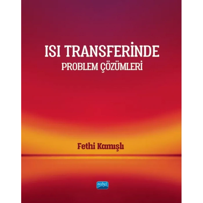 Isı Transferinde Problem Çözümleri