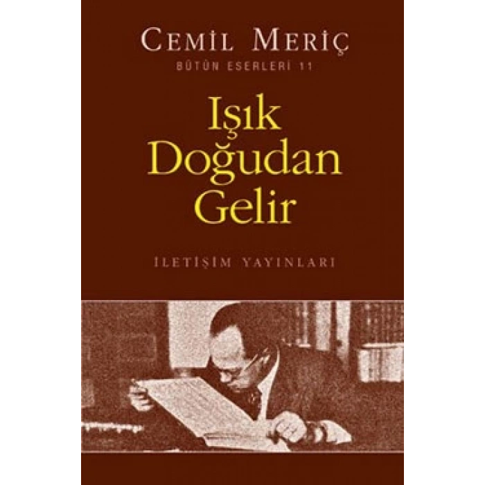 Işık Doğudan Gelir
