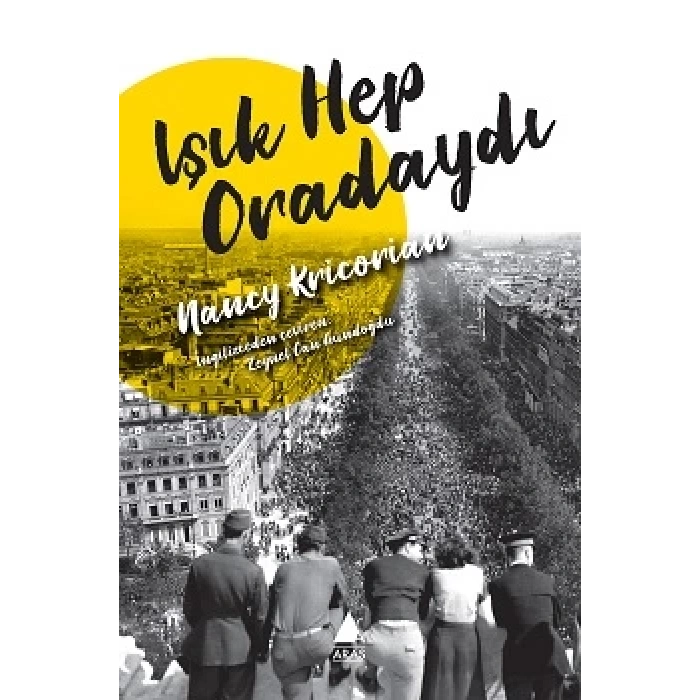 Işık Hep Oradaydı
