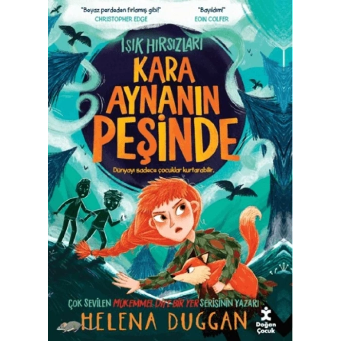 Işık Hırsızları - Kara Aynanın Peşinde