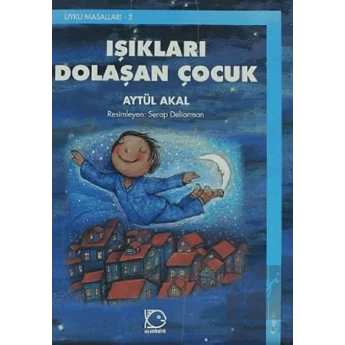 Işıkları Dolaşan Çocuk