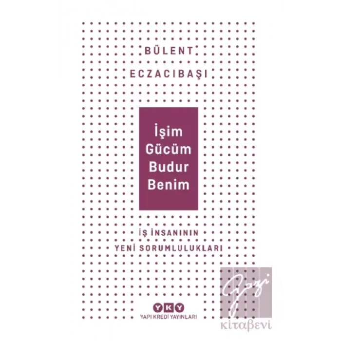 İşim Gücüm Budur Benim