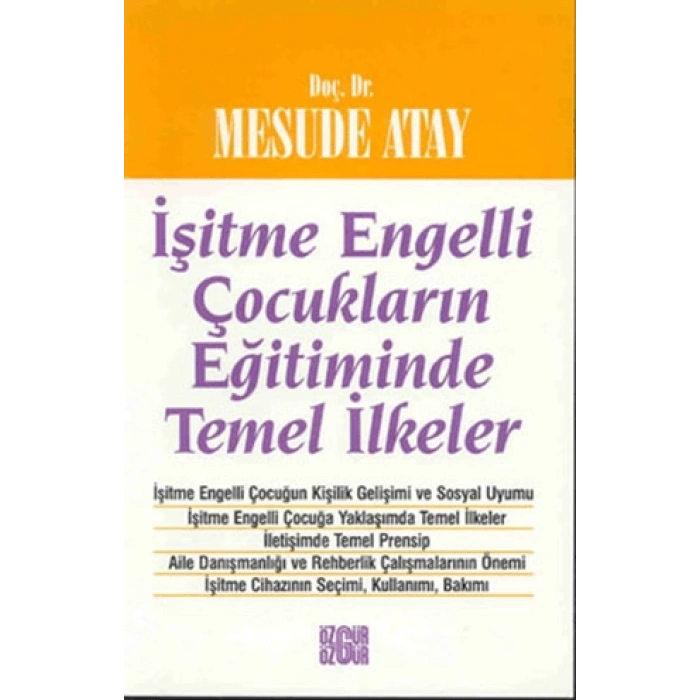 İşitme Engelli Çocukların Eğitiminde Temel İlkeler