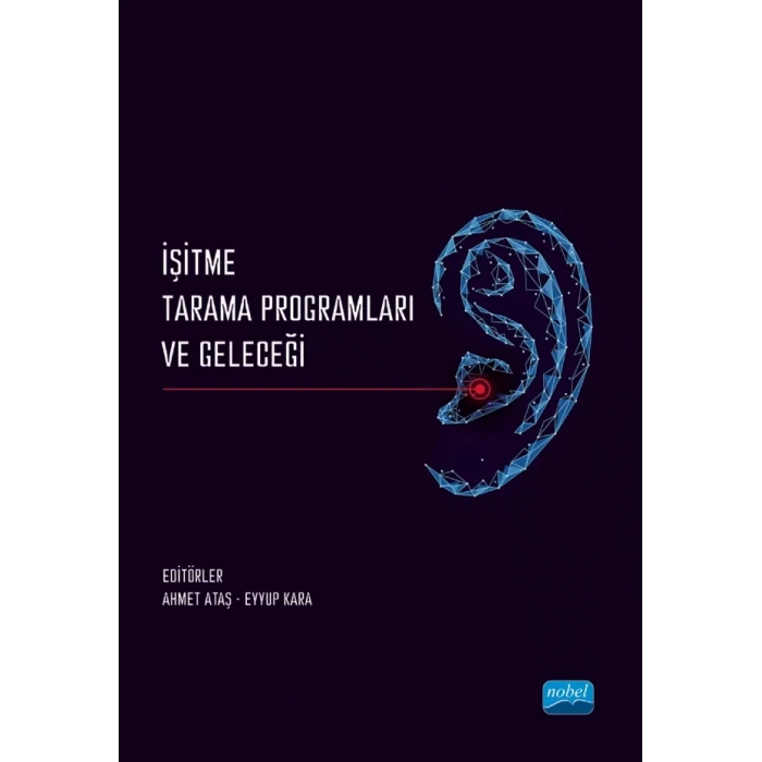 İşitme Tarama Programları ve Geleceği