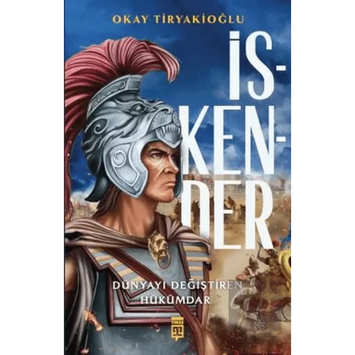 İskender - Dünyayı Değiştiren Hükümdar
