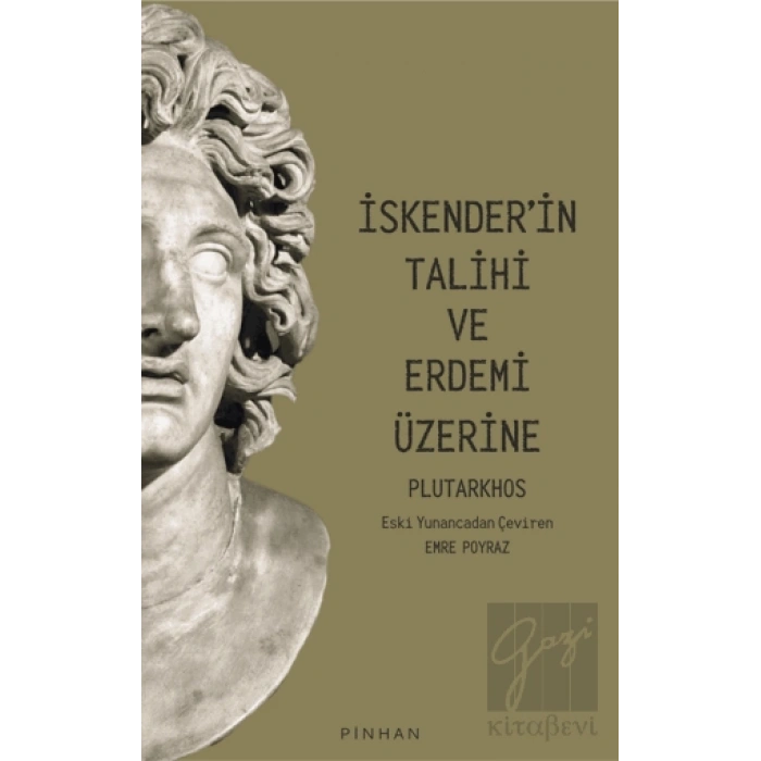 İskender’in Talihi Ve Erdemi Üzerine