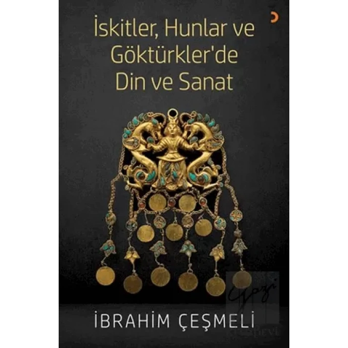 İskitler, Hunlar ve Göktürkler’de Din ve Sanat