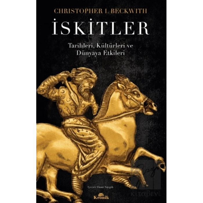 İskitler Tarihleri, Kültürleri ve Dünyaya Etkileri