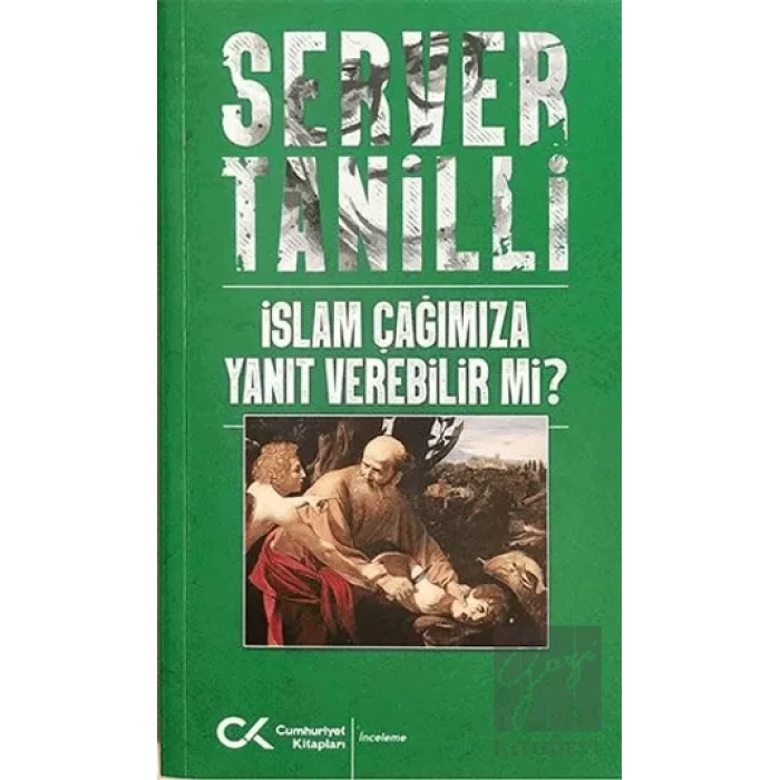 İslam Çağımıza Yanıt Verebilir mi?