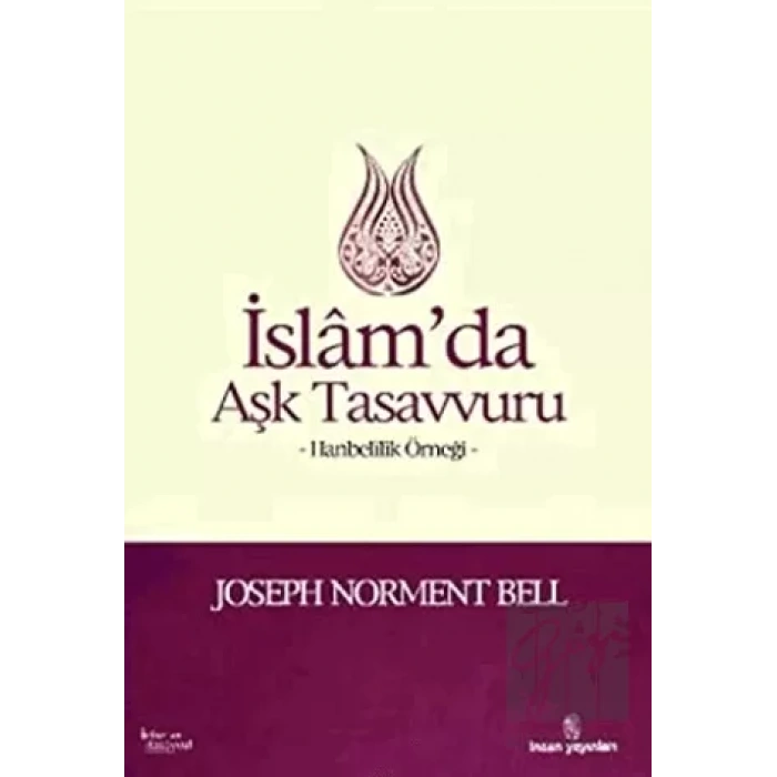 İslamda Aşk Tasavvuru