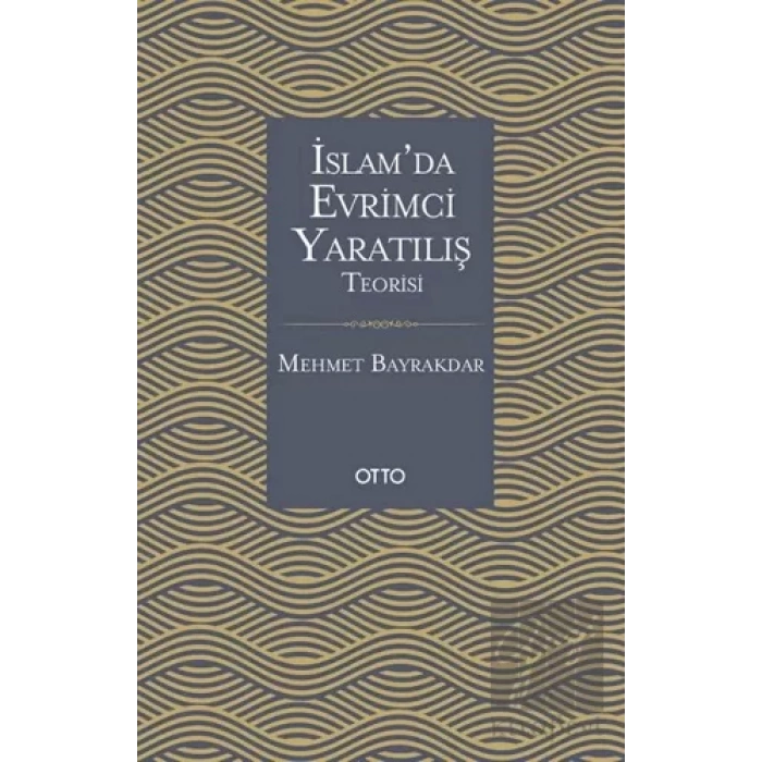 İslamda Evrimci Yaratılış Teorisi