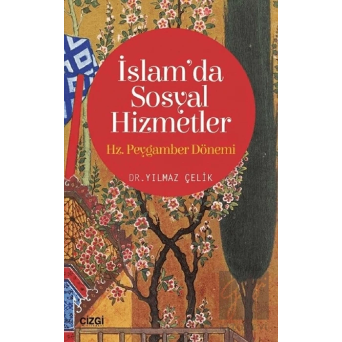 İslamda Sosyal Hizmetler: Hz. Peygamber Dönemi