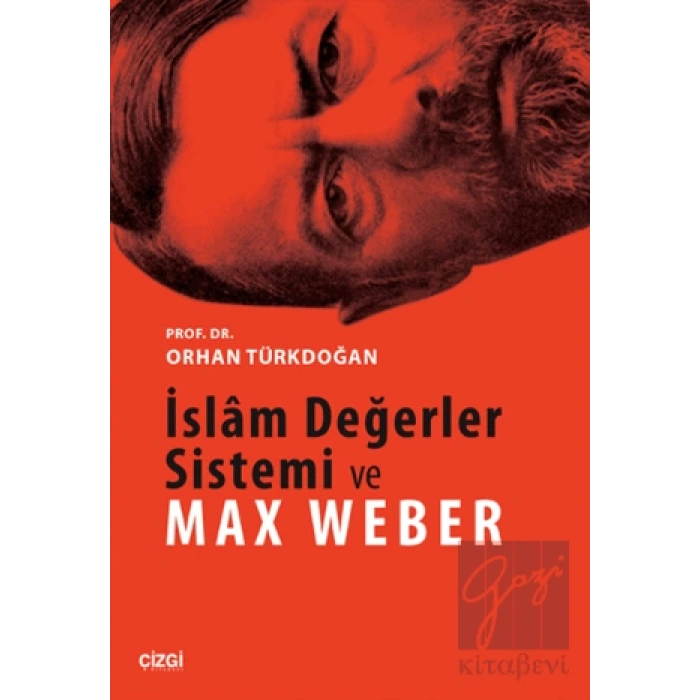 İslam Değerler Sistemi ve Max Weber