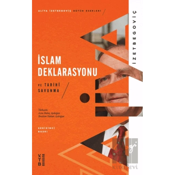 İslam Deklarasyonu ve Tarihi Savunma