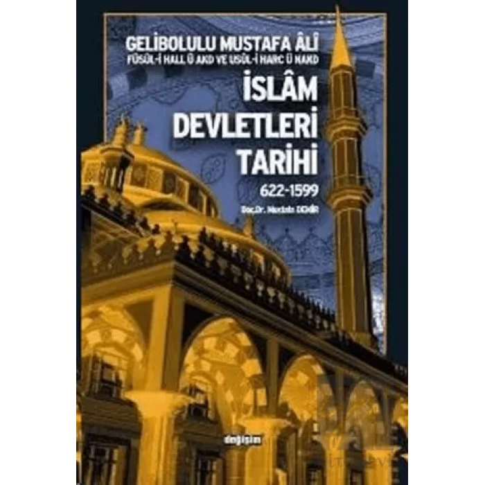 İslam Devletleri Tarihi 622-1599