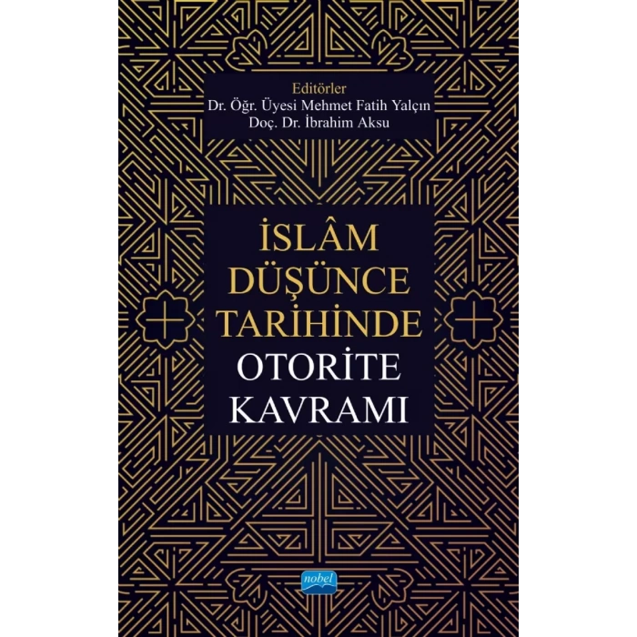 İslâm Düşünce Tarihinde Otorite Kavramı