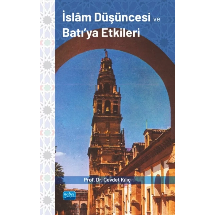İslâm Düşüncesi ve Batı’ya Etkileri