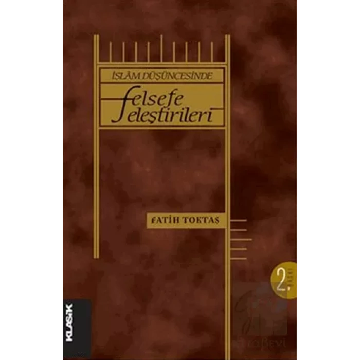 İslam Düşüncesinde Felsefe Eleştirileri