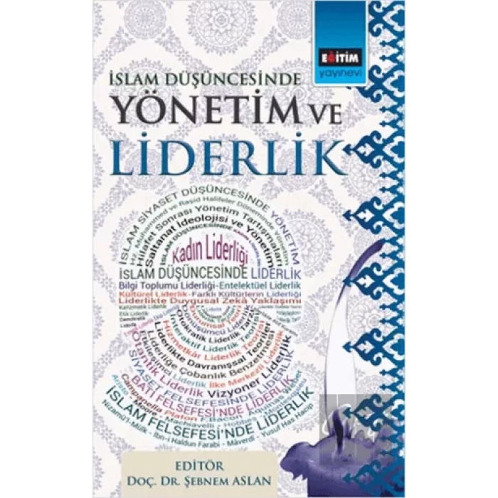 İslam Düşüncesinde Yönetim ve Liderlik